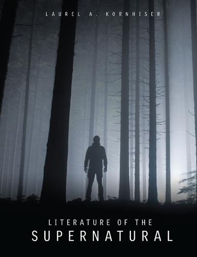 Бумажная книга «Literature of the Supernatural», автор Лорел Корнхайзер - фото №1
