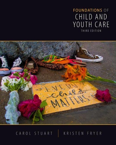 Бумажная книга «Foundations of Child and Youth Care», авторов Кэрол Стюарт, Кристен Фрайер - фото №1