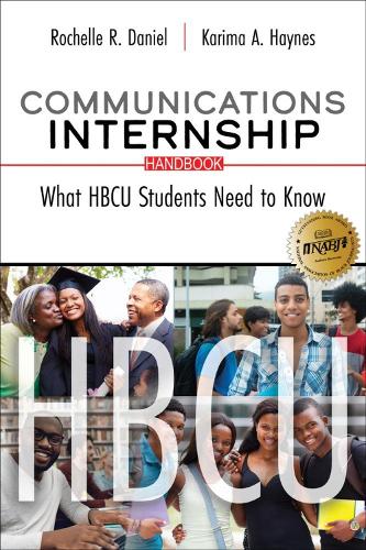 Бумажная книга «Communications Internship Handbook: What HBCU Students Need to Know», авторов Карима Хейнс, Рошель Дэниел - фото №1