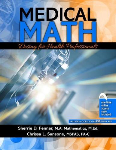 Бумажная книга «Medical Math: Dosing for Health Professionals», авторов Крисса Сансоне, Шерри Феннер - фото №1