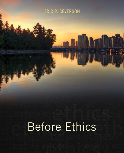 Бумажная книга «Before Ethics», автор Эрик Северсон - фото №1