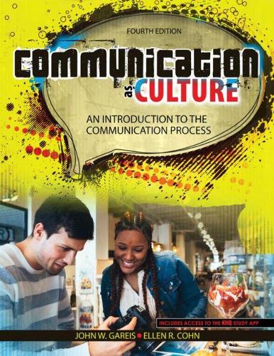 Бумажная книга «Communication as Culture: An Introduction to the Communication Process», авторов Эллен Кон, Джон Гарейс - фото №1