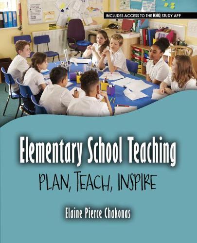 Бумажная книга «Elementary School Teaching: Plan, Teach, Inspire», автор Элейн Пирс Чаконас - фото №1