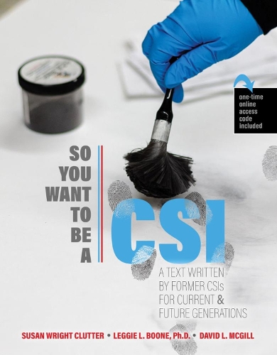 Бумажная книга «So You Want to be a CSI?», авторов Дэвид Макгилл, Леджи Бун, Сьюзен Клаттер - фото №1