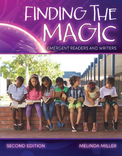 Паперова книга «Finding the Magic: Emergent Readers and Writers», автор Мелінда Міллер - фото №1