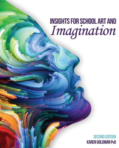 Бумажная книга «Insights for School Art and Imagination», автор Карен Голдман - фото №1