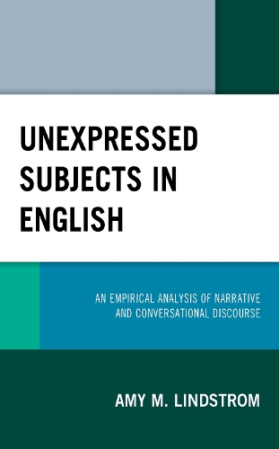 [object Object] «Unexpressed Subjects in English: An Empirical Analysis of Narrative and Conversational Discourse», автор Емі М. Ліндстром - фото №1
