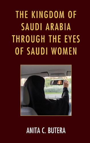 Бумажная книга «The Kingdom of Saudi Arabia through the Eyes of Saudi Women», автор Анита К. Бутера - фото №1