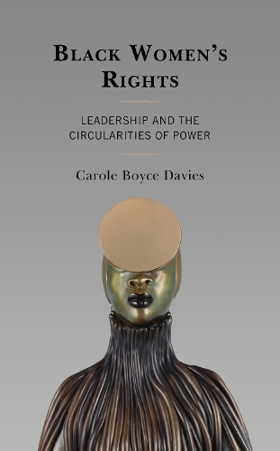 Бумажная книга «Black Women's Rights: Leadership and the Circularities of Power», автор Кэрол Бойс Дэвис - фото №1