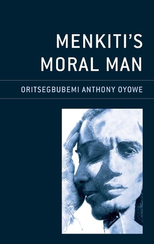 Паперова книга «Menkiti’s Moral Man», автор Оріцегбубемі Ентоні Ойоуе - фото №1