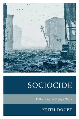 Паперова книга «Sociocide: Reflections on Today’s Wars», автор Кіт Даут - фото №1
