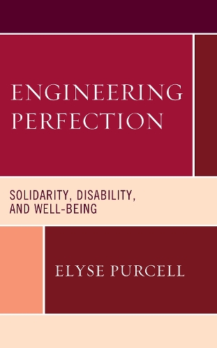Бумажная книга «Engineering Perfection: Solidarity, Disability, and Well-being», автор Элис Перселл - фото №1