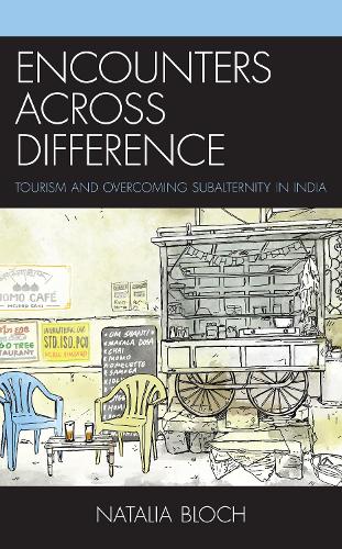 Паперова книга «Encounters across Difference: Tourism and Overcoming Subalternity in India», автор Наталія Блок - фото №1