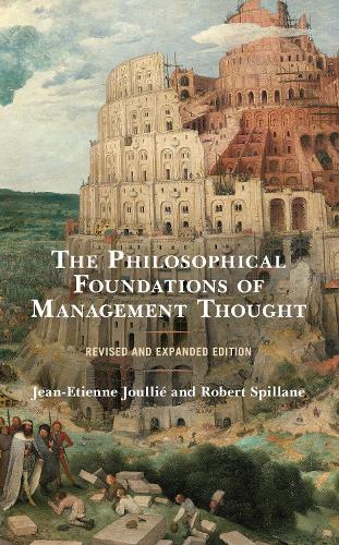 Бумажная книга «The Philosophical Foundations of Management Thought», авторов Жан-Этьен Жулье, Роберт Спиллейн - фото №1