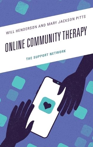 Бумажная книга «Online Community Therapy: The Support Network», авторов Мэри Джексон Питтс, Уилл Хендерсон - фото №1
