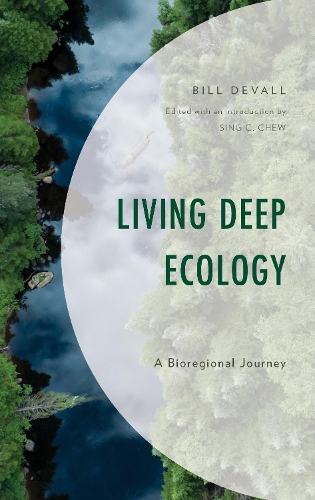 Паперова книга «Living Deep Ecology: A Bioregional Journey», автор Білл Деволл - фото №1