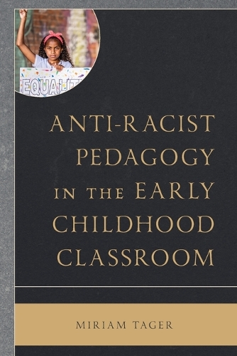 Паперова книга «Anti-Racist Pedagogy in the Early Childhood Classroom», автор Міріам Тагер - фото №1