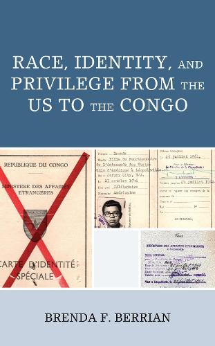 Бумажная книга «Race, Identity, and Privilege from the US to the Congo», автор Бренда Ф. Берриан - фото №1