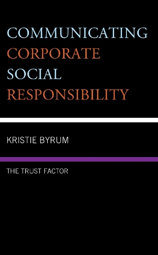 Бумажная книга «Communicating Corporate Social Responsibility: The Trust Factor», автор Кристи Байрум - фото №1