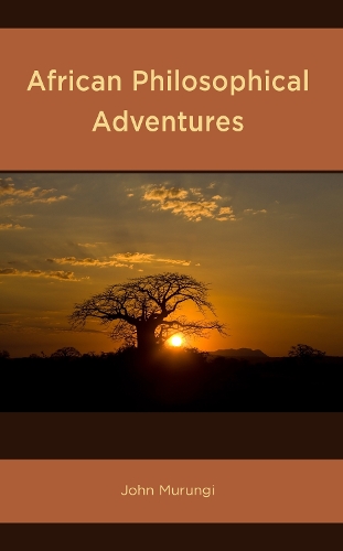 Бумажная книга «African Philosophical Adventures», автор Джон Мурунги - фото №1