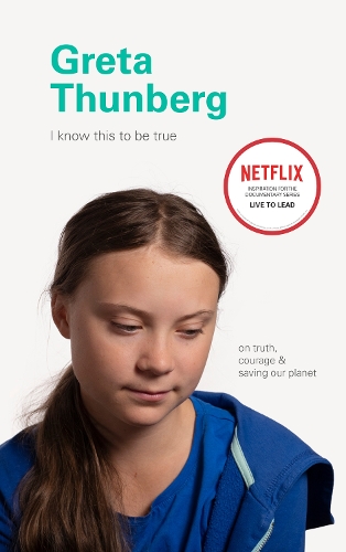 Паперова книга «I Know This to Be True: Greta Thunberg», автор Chronicle Books - фото №1