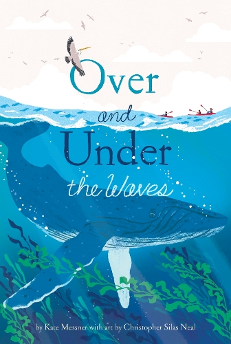 Бумажная книга «Over and Under the Waves», автор Кейт Месснер - фото №1