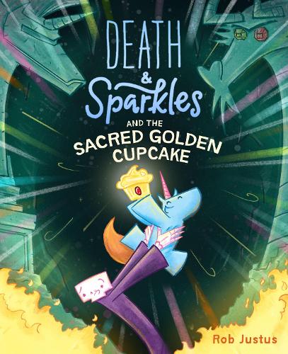 Бумажная книга «Death & Sparkles and the Sacred Golden Cupcake: Book 2», автор Роб Джастус - фото №1
