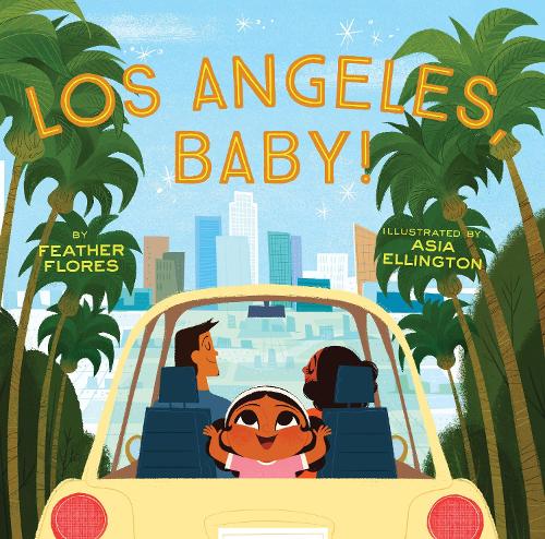 Бумажная книга «Los Angeles, Baby!», автор Фезер Флорес - фото №1