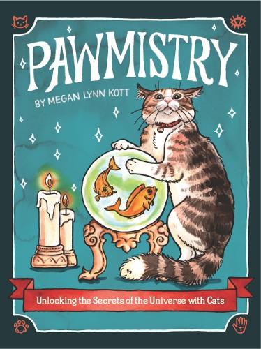 Бумажная книга «Pawmistry: Unlocking the Secrets of the Universe with Cats», автор Меган Линн Котт - фото №1