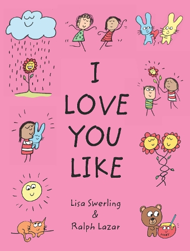Бумажная книга «I Love You Like», авторов Лиза Сверлинг, Ральф Лазар - фото №1