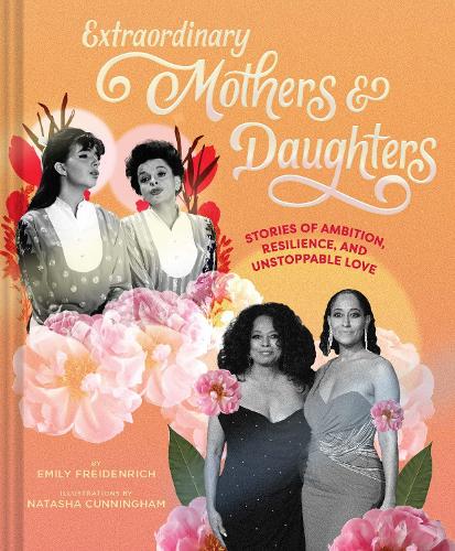 Бумажная книга «Extraordinary Mothers and Daughters», автор Эмили Фрайденрих - фото №1