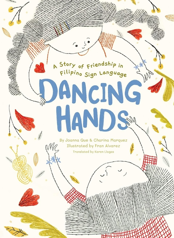 Бумажная книга «Dancing Hands: A Story of Friendship in Filipino Sign Language», авторов Джоанна Куэ, Чарина Маркес - фото №1