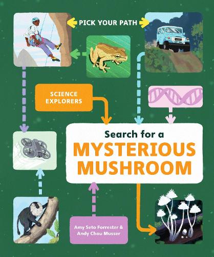 Паперова книга «Search for a Mysterious Mushroom: Pick Your Path», автор Емі Сето Форрестер - фото №1