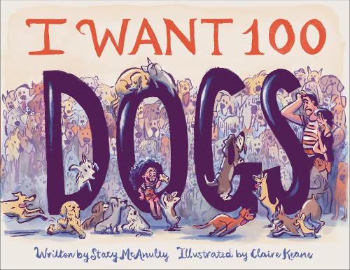 Бумажная книга «I Want 100 Dogs», автор Стейси Маканалти - фото №1