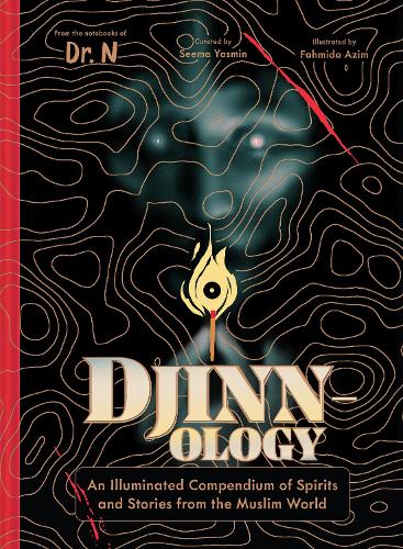 Бумажная книга «Djinnology: An Illuminated Compendium of Spirits and Stories from the Muslim World», авторов Фахмида Азим, Сима Ясмин - фото №1