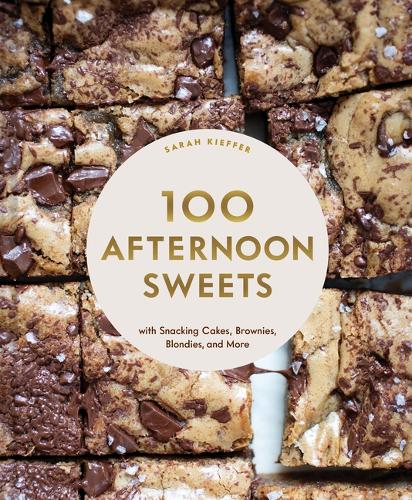 Паперова книга «100 Afternoon Sweets: With Snacking Cakes, Brownies, Blondies, and More», автор Сара Кіффер - фото №1