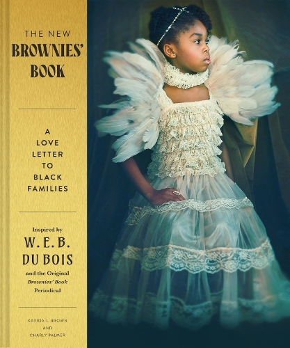 Бумажная книга «The New Brownies' Book: A Love Letter to Black Families», авторов Чарли Палмер, Карида Браун - фото №1