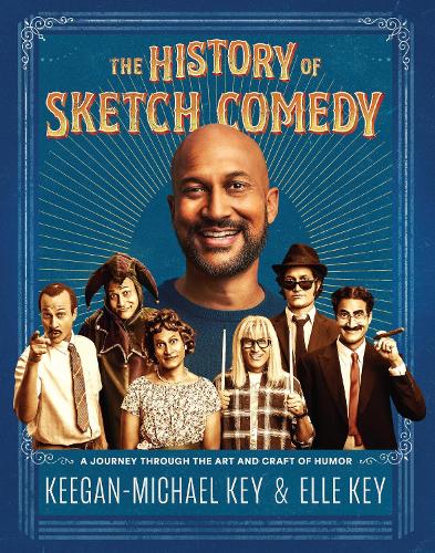 Бумажная книга «The History of Sketch Comedy: A Journey Through the Art and Craft of Humor», авторов Элла Ки, Киган-Майкл Ки - фото №1