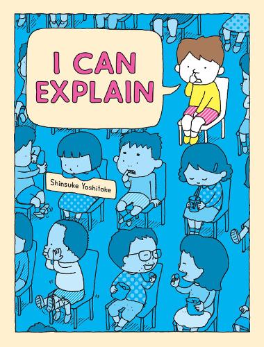 Бумажная книга «I Can Explain», автор Синсукэ Ёситакэ - фото №1