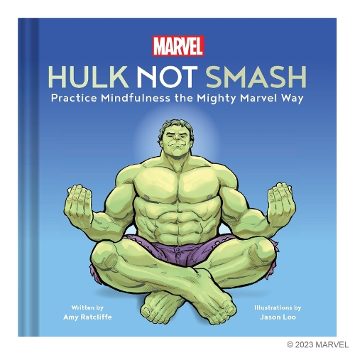 Паперова книга «Marvel Hulk Not Smash: Practice Mindfulness the Mighty Marvel Way», автор Емі Реткліфф - фото №1