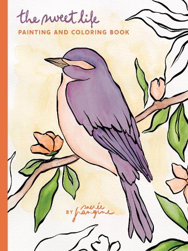 Бумажная книга «Sweet Life Painting and Coloring Book», автор Сакри Франджин - фото №1