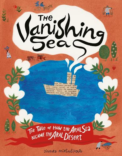 Бумажная книга «The Vanishing Sea: The Tale of How the Aral Sea Became the Aral Desert», автор Динара Мирталипова - фото №1