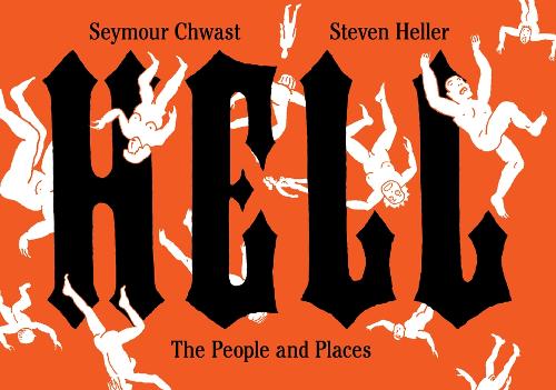 Паперова книга «Hell: The People and Places», авторів Сеймур Чваст, Стівен Хеллер - фото №1