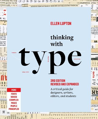 Бумажная книга «Thinking with Type: A Critical Guide for Designers, Writers, Editors, and Students (3rd Edition, Revised and Expanded)», автор Эллен Люптон - фото №1
