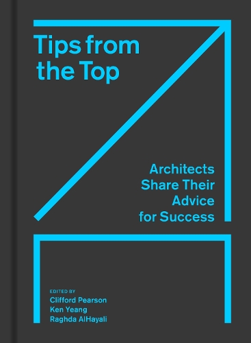 [object Object] «Tips from the Top: Architects Share Their Advice for Success», автор Кен Йенг - фото №1