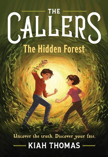 Бумажная книга «The Callers: The Hidden Forest: Book 2», автор Киа Томас - фото №1