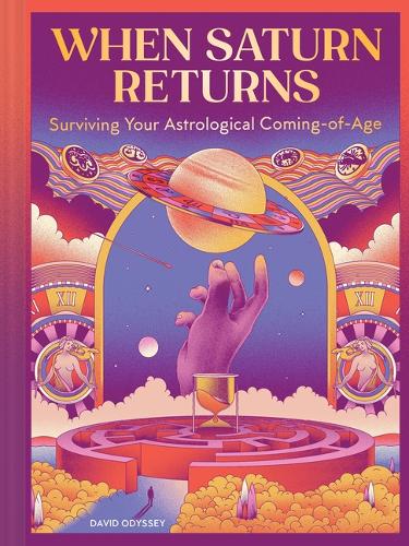 Паперова книга «When Saturn Returns: Surviving Your Astrological Coming-of-Age», автор Девід Одіссей - фото №1