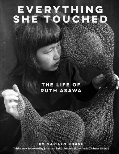 Бумажная книга «Everything She Touched: The Life of Ruth Asawa», автор Мэрилин Чейз - фото №1