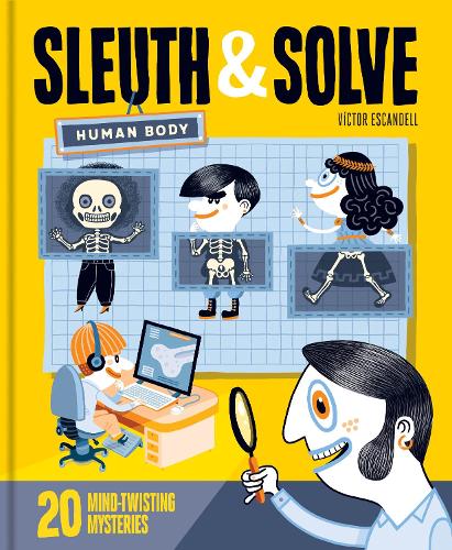 Паперова книга «Sleuth & Solve: Human Body: 20 Mind-Twisting Mysteries», автор Віктор Есканделл - фото №1