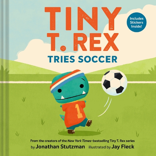 Бумажная книга «Tiny T. Rex Tries Soccer: A Tiny T. Rex Book—Includes Stickers Inside!», автор Джонатан Штуцман - фото №1
